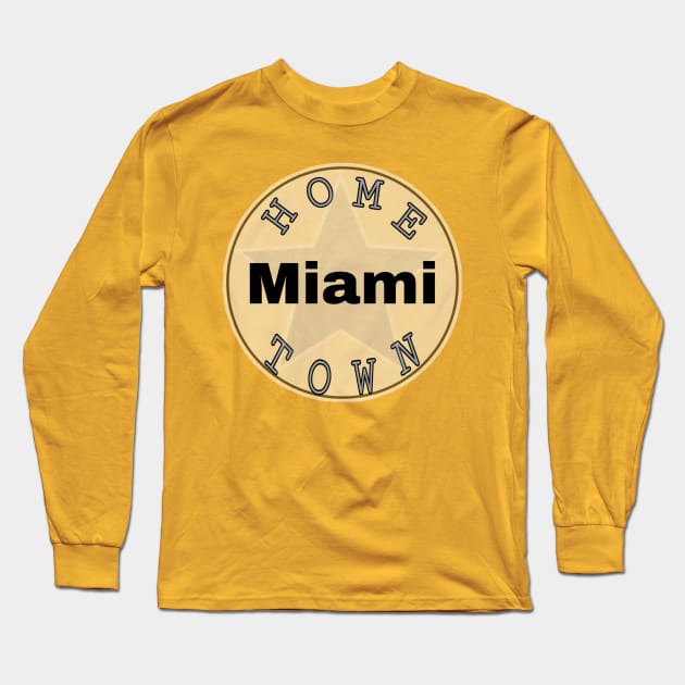 Hometown Miami Long Sleeve T-Shirt by Hometown